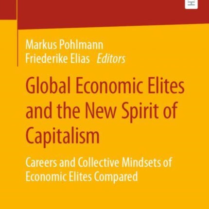 Global Economic Elites and the New Spirit of