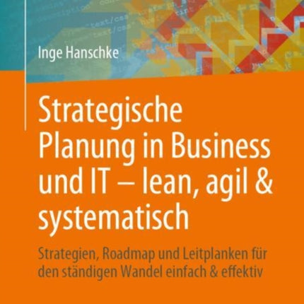 Strategische Planung in Business und IT  lean agil  systematisch