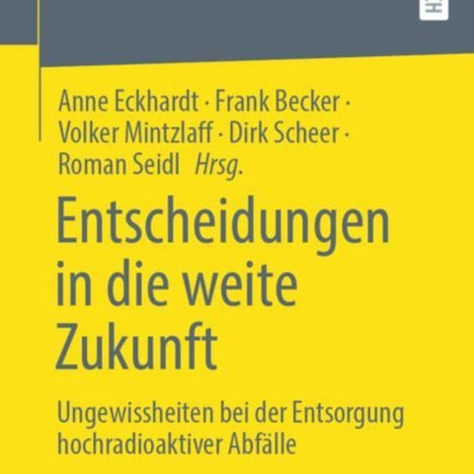 Entscheidungen in die weite Zukunft