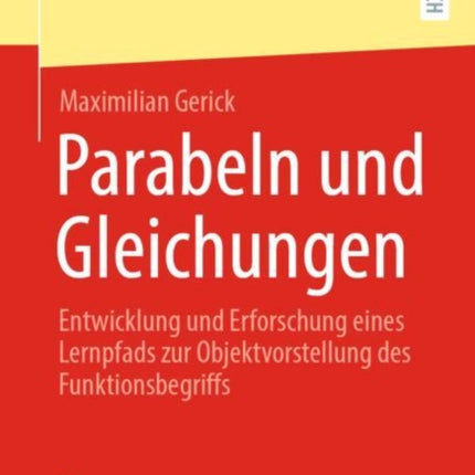 Parabeln und Gleichungen: Entwicklung und