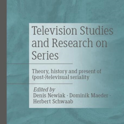 Television Studies and Research on Series