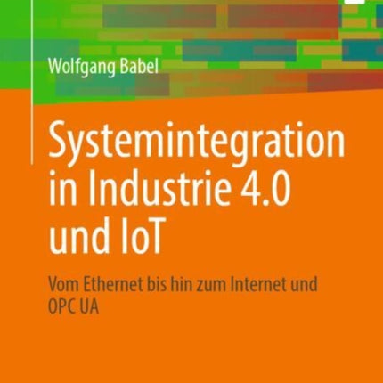 Systemintegration in Industrie 4.0 und IoT