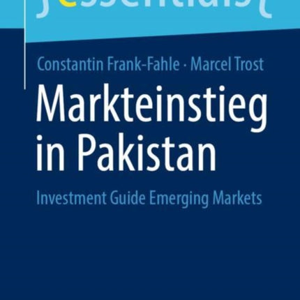 Markteinstieg in Pakistan: Investment Guide
