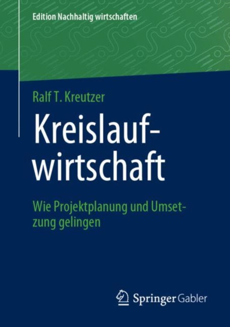 Kreislaufwirtschaft: Wie Projektplanung und