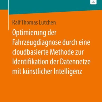 Optimierung der Fahrzeugdiagnose durch eine cloudbasierte Methode zur Identifikation der Datennetze mit künstlicher Intelligenz