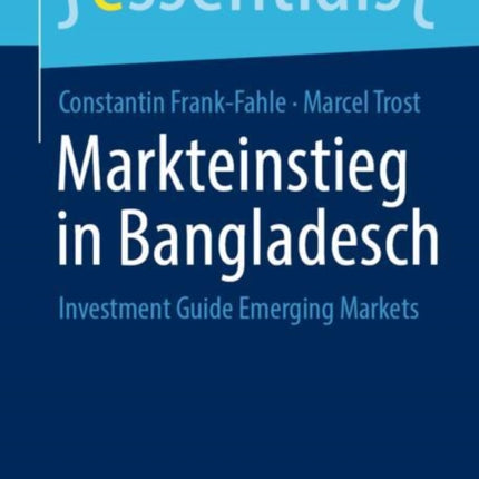 Markteinstieg in Bangladesch: Investment Guide