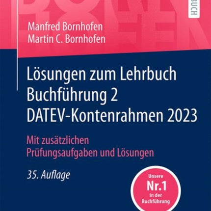 Lösungen zum Lehrbuch Buchführung 2 DATEVKontenrahmen 2023