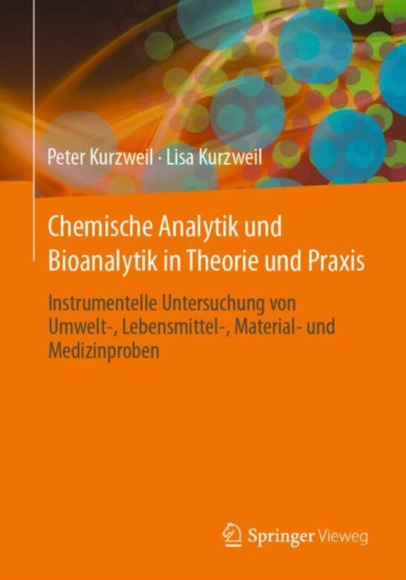 Chemische Analytik und Bioanalytik in Theorie und