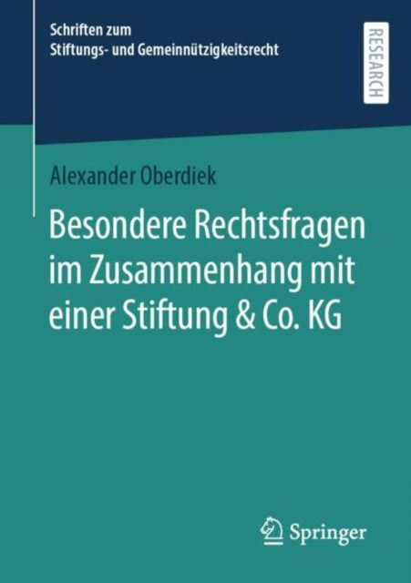 Besondere Rechtsfragen im Zusammenhang mit einer Stiftung & Co. KG