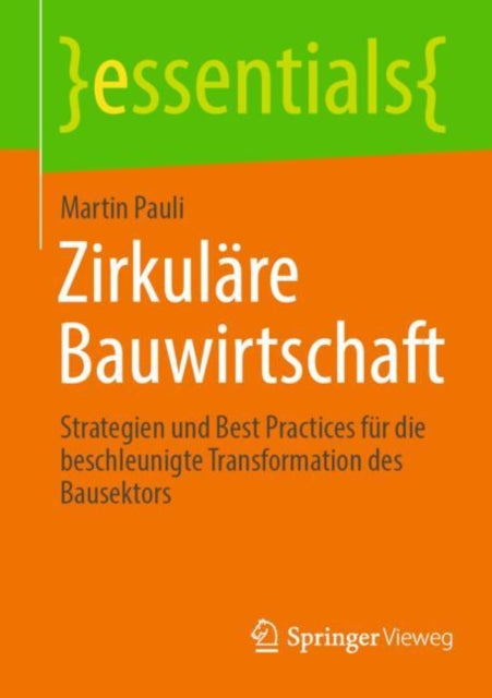 Zirkuläre Bauwirtschaft: Strategien und Best