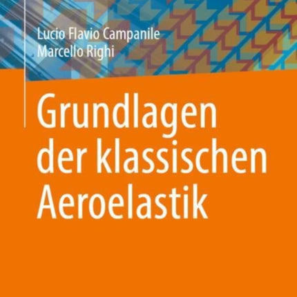 Grundlagen der klassischen Aeroelastik