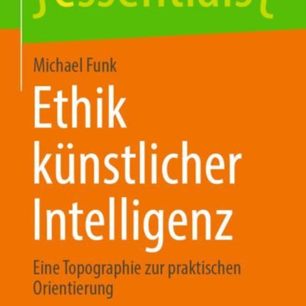 Ethik künstlicher Intelligenz: Eine Topographie