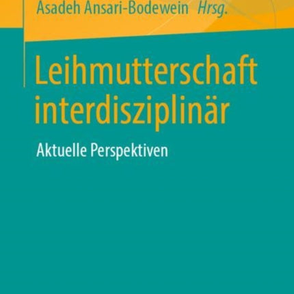 Leihmutterschaft interdisziplinär