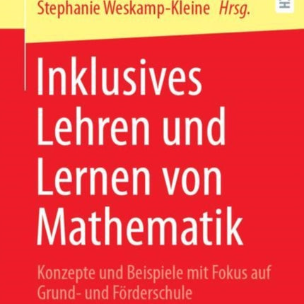 Inklusives Lehren und Lernen von Mathematik