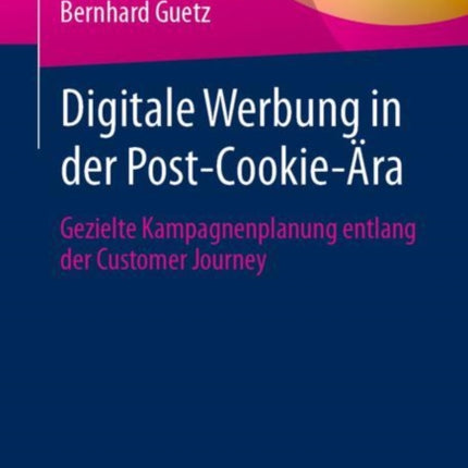 Digitale Werbung in der PostCookieÄra