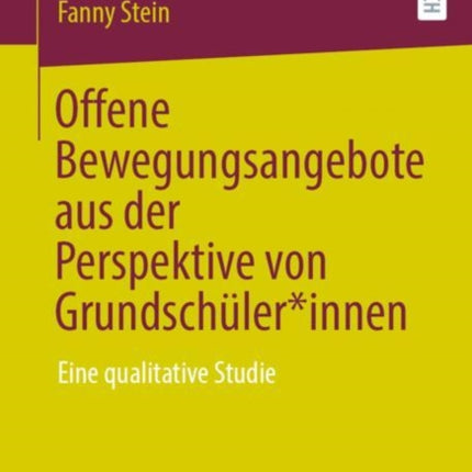 Offene Bewegungsangebote Aus Der Perspektive Von Grundschülerinnen