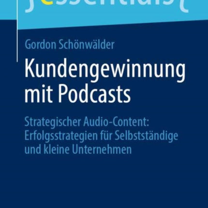 Kundengewinnung mit Podcasts