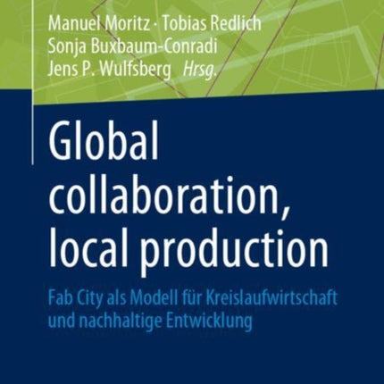 Global Collaboration Local Production