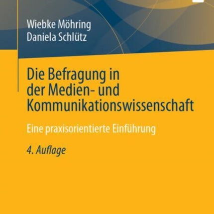 Die Befragung in der Medien und Kommunikationswissenschaft