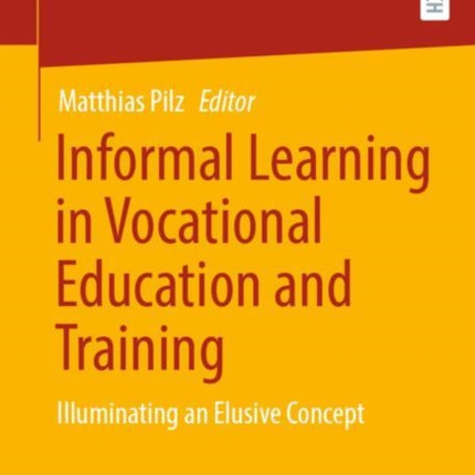 Informal Learning in Vocational Education and Training