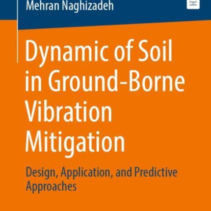 Dynamic of Soil in GroundBorne Vibration