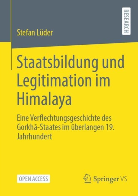 Staatsbildung Und Legitimation Im Himalaya