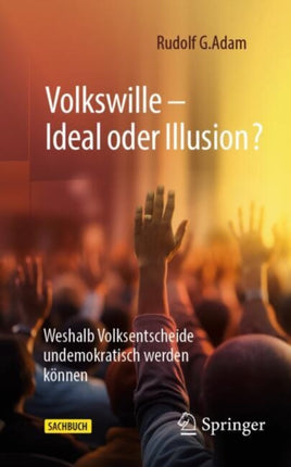 Volkswille  Ideal oder Illusion