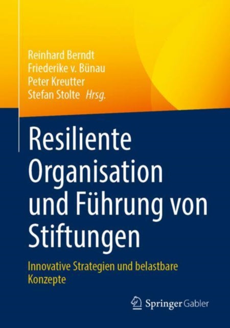 Resiliente Organisation und Führung von
