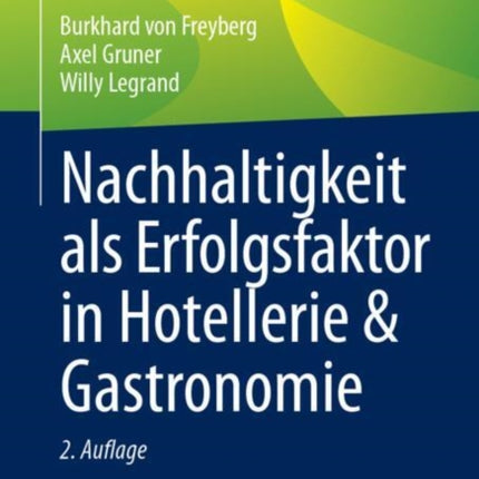 Nachhaltigkeit als Erfolgsfaktor in Hotellerie  Gastronomie