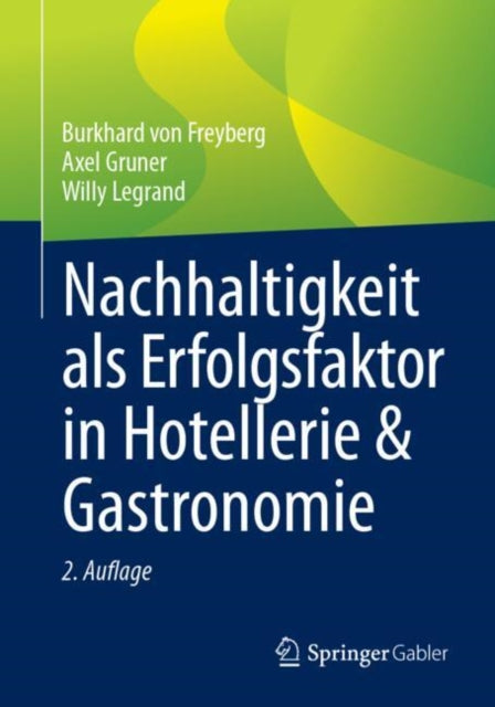 Nachhaltigkeit als Erfolgsfaktor in Hotellerie  Gastronomie