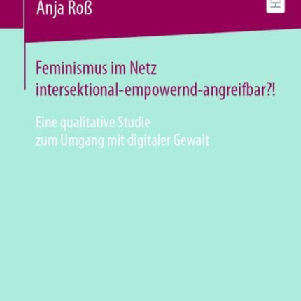 Feminismus Im Netz IntersektionalEmpowerndAngreifbar