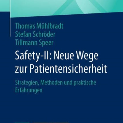 SafetyII Neue Wege zur Patientensicherheit