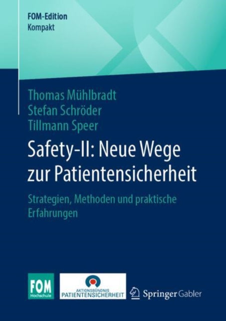 SafetyII Neue Wege zur Patientensicherheit