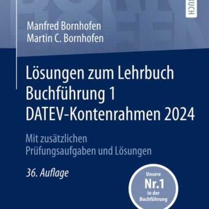 Lösungen zum Lehrbuch Buchführung 1 DATEVKontenrahmen 2024