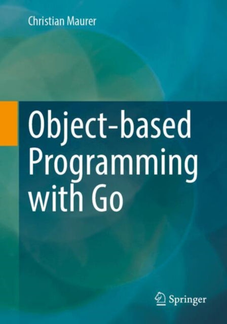 Objectbased Programming with Go