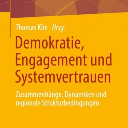 Demokratie Engagement und Systemvertrauen
