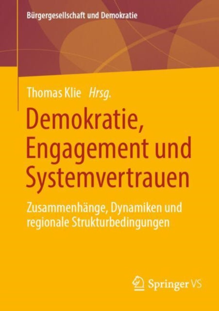 Demokratie Engagement und Systemvertrauen