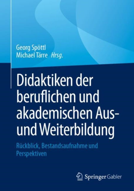 Didaktiken der beruflichen und akademischen Aus und Weiterbildung