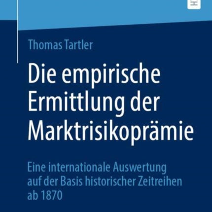 Die empirische Ermittlung der Marktrisikoprämie