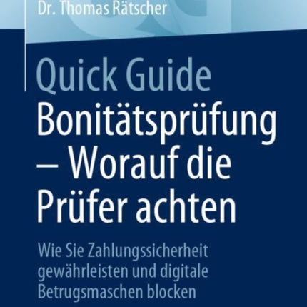 Quick Guide Bonitätsprüfung  Worauf die Prüfer achten