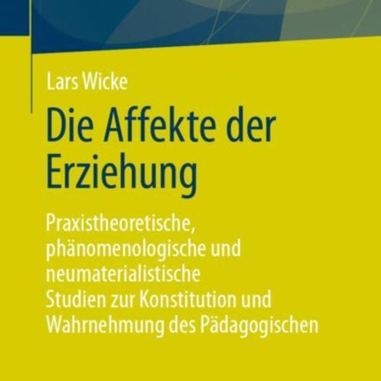 Die Affekte der Erziehung