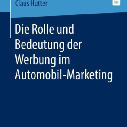 Die Rolle und Bedeutung der Werbung im AutomobilMarketing