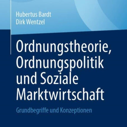 Ordnungstheorie Ordnungspolitik und Soziale