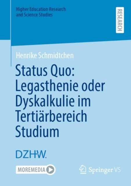 Status Quo Legasthenie oder Dyskalkulie im Tertiärbereich Studium