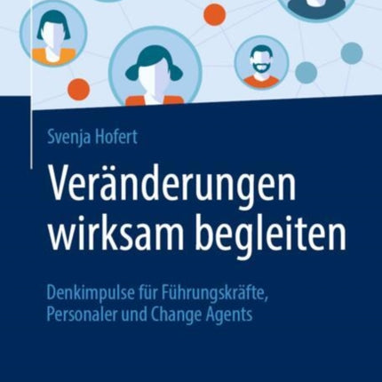 Veränderungen wirksam begleiten