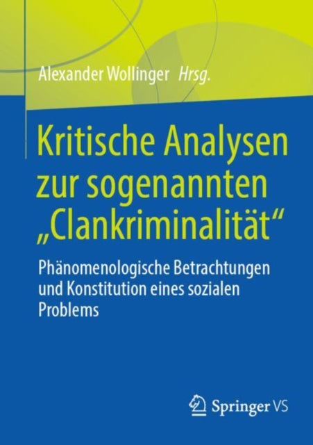 Kritische Analysen zur sogenannten Clankriminalität