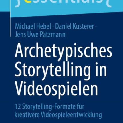 Archetypisches Storytelling in Videospielen