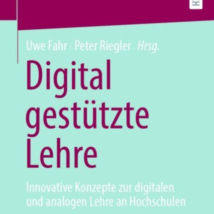 Digital gestützte Lehre