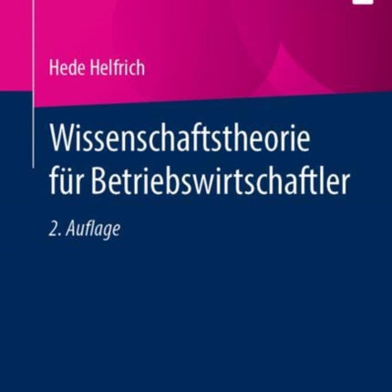 Wissenschaftstheorie für Betriebswirtschaftler