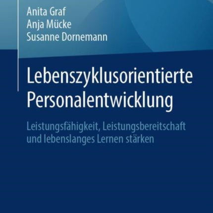 Lebenszyklusorientierte Personalentwicklung
